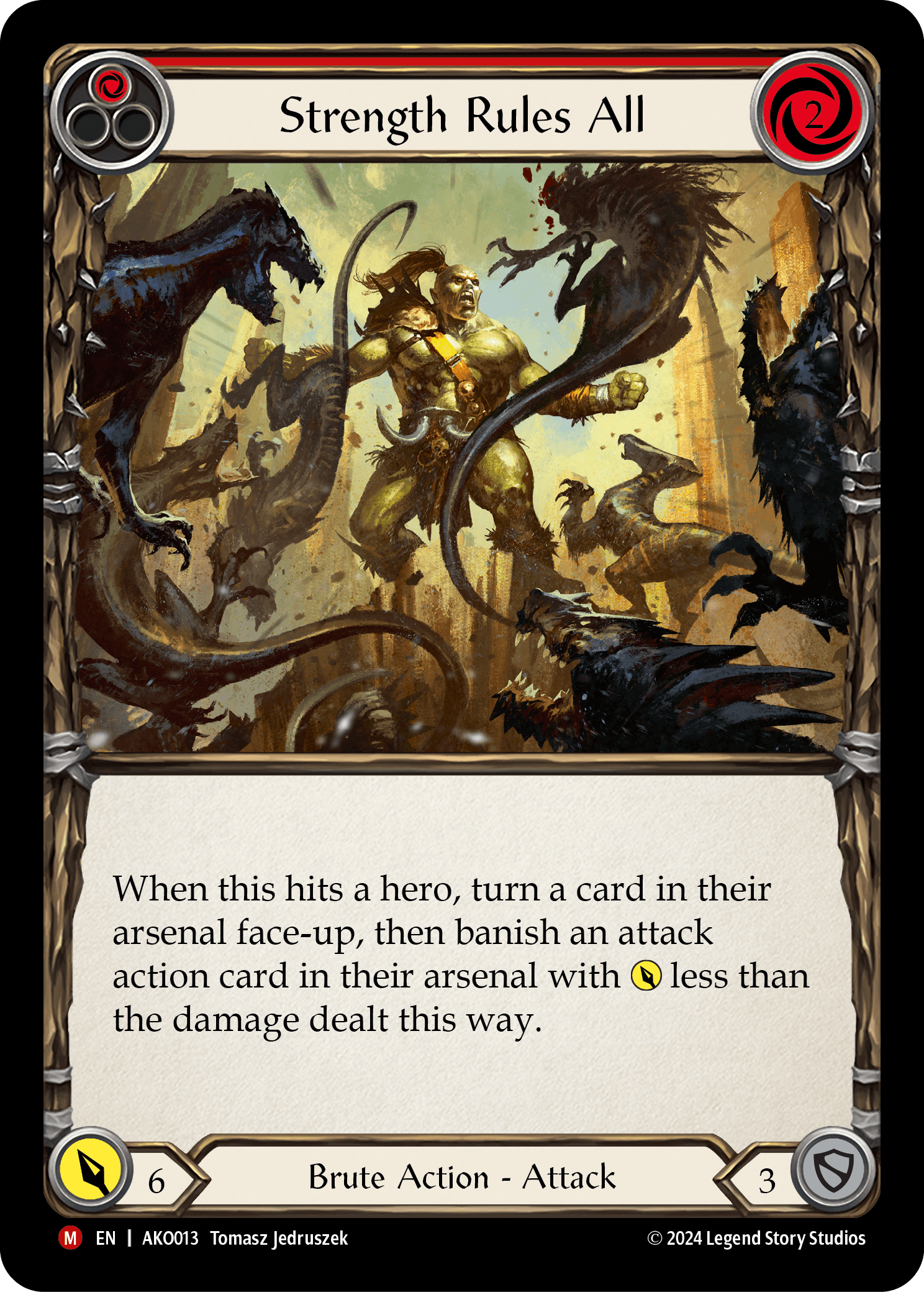 Strength Rules All — Armory Deck: Kayo Flesh and Blood card by Tomasz Jedruszek