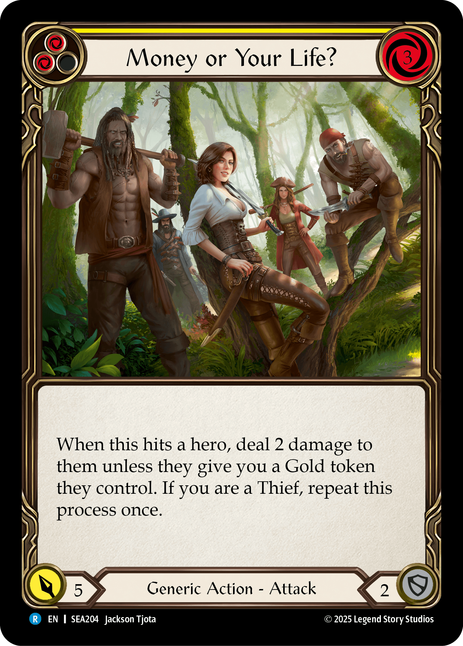 Money or Your Life? (Yellow) — High Seas Flesh and Blood card by Jackson Tjota