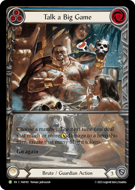 Talk a Big Game - FAB195 — Flesh and Blood: Promo Cards Flesh and Blood card by Tomasz Jedruszek