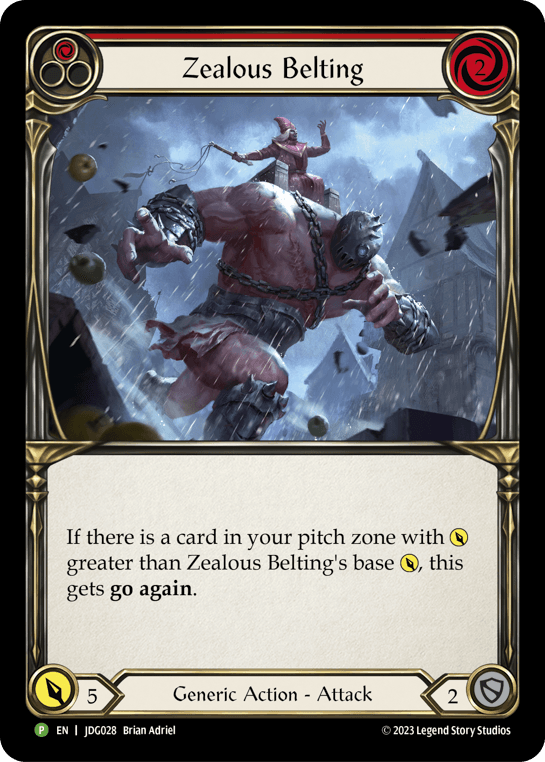 Zealous Belting — JDG Flesh and Blood card by Brian Adriel
