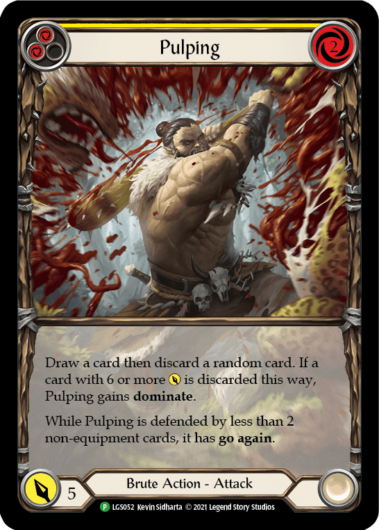 Pulping (Yellow) - LGS052 — Flesh and Blood: Promo Cards Flesh and Blood card by Kevin Sidharta
