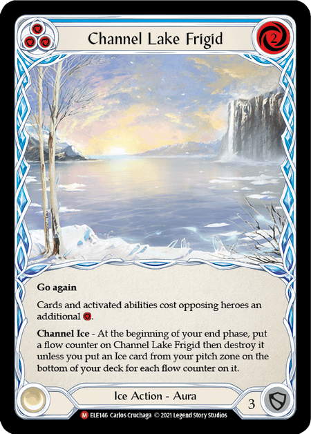 Channel Lake Frigid — Tales of Aria Flesh and Blood card by Carlos Cruchaga
