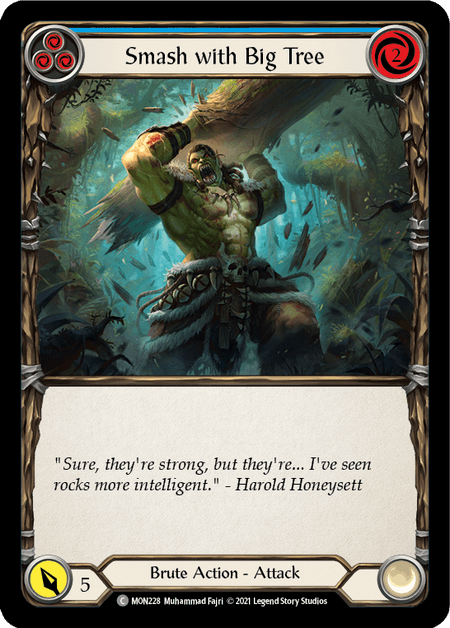 Smash with Big Tree (Blue) — Monarch Flesh and Blood card by Muhammad Fajri