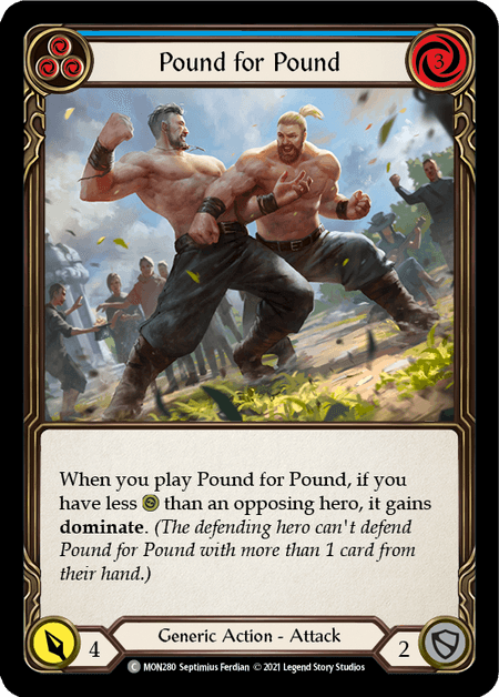 Pound for Pound (Blue) — Monarch Flesh and Blood card by Septimius Ferdian
