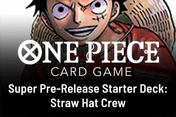 Super Pre-Release Starter Deck 1: Straw Hat Crew — One Piece Card Game set