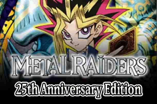 Metal Raiders (25th Anniversary Edition) — Yu-Gi-Oh! set