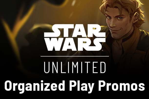 Organized Play Promos — Star Wars: Unlimited set