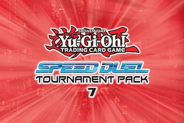 Speed Duel: Tournament Pack 7 — Yu-Gi-Oh! set