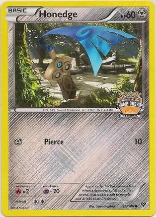 Honedge - 83/146 (Regional Championships) — League & Championship Cards