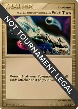 Team Galactic's Invention G-105 Poke Turn - 2010 (Yuta Komatsuda) — World Championship Decks