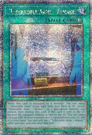 "Infernoble Arms - Almace" (Quarter Century Secret Rare) — Duelist Nexus