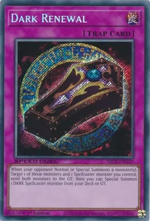 Dark Renewal (Secret Rare) — Speed Duel: Streets of Battle City