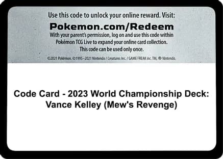 Code Card - 2023 World Championship Deck: Vance Kelley (Mew's Revenge) — World Championship Decks