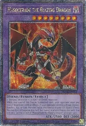Masquerade the Blazing Dragon (Quarter Century Secret Rare) — 25th Anniversary Rarity Collection II