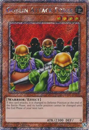 Goblin Attack Force (Platinum Secret Rare) — Quarter Century Bonanza