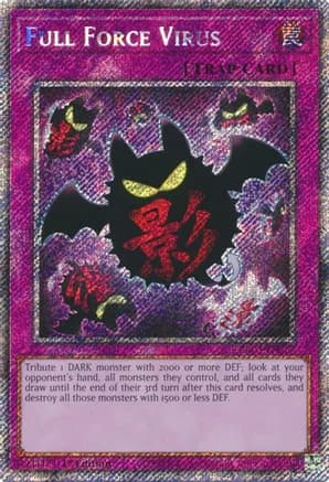 Full Force Virus (Platinum Secret Rare) — Quarter Century Bonanza