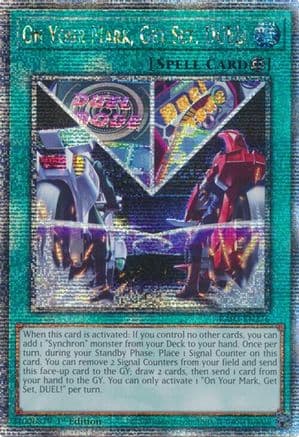On Your Mark, Get Set, DUEL! (Quarter Century Secret Rare) — Quarter Century Bonanza