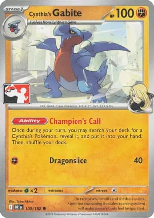 Cynthia's Gabite - 103/182 — Prize Pack Series Cards