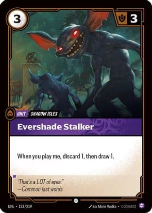 Evershade Stalker — Unleashed