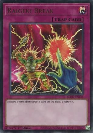 Raigeki Break — Battles of Legend: Glorious Gallery