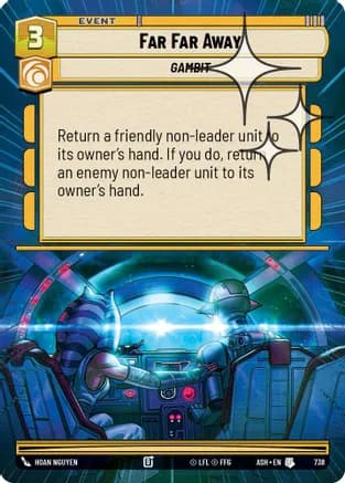 Far Far Away (Hyperspace Foil) — Ashes of the Empire